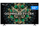 Smart TV 55 "TCL 4K UHD MiniLED 55C6K 120Hz Google TV AiPQ Google Assistant 4 HDMI 2 USB