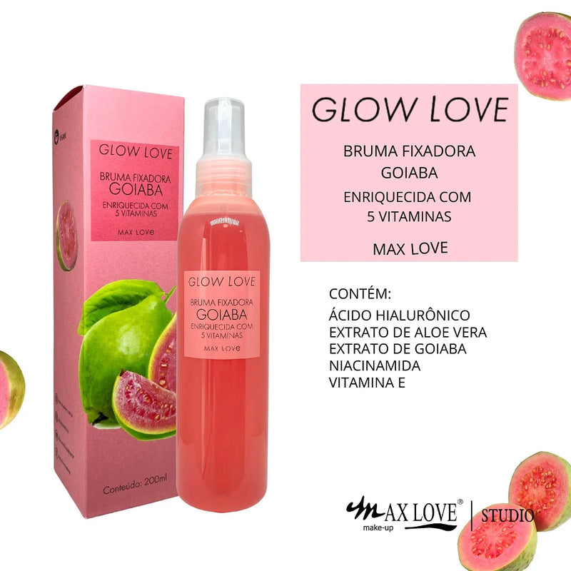 Kit Completo 5 Itens – Linha Glow Love Goiaba, Max Love